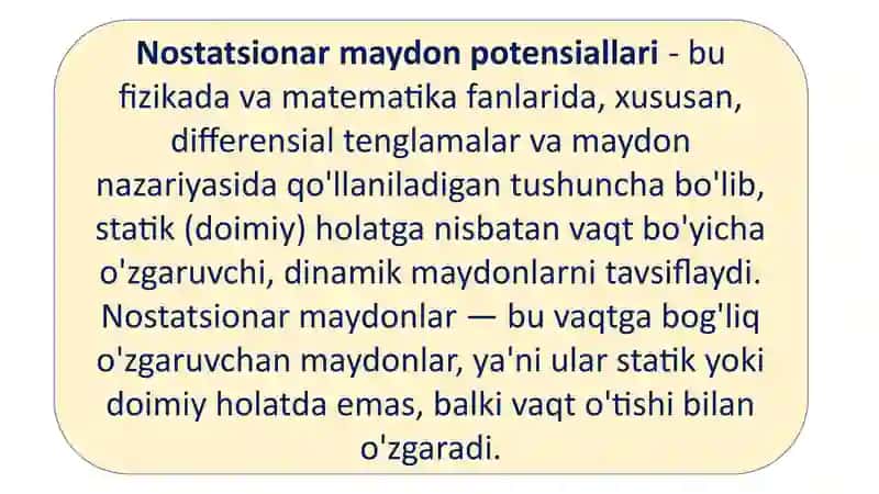 Nostatsionar Maydonlar Potensiali 2