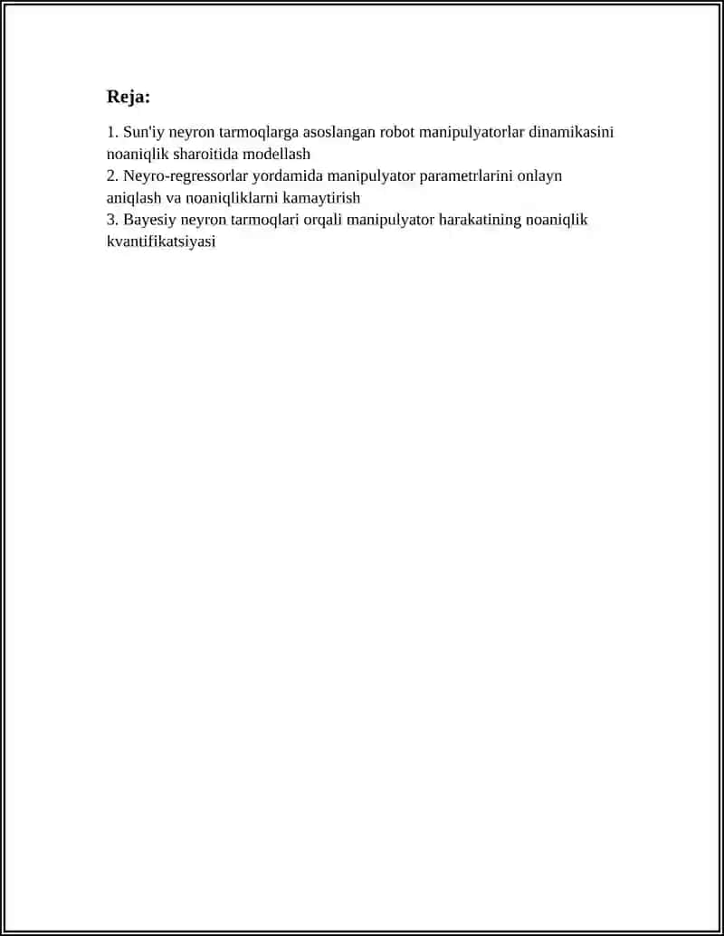 SUNIY TARMOQLAR YORDAMIDA ROBOT MANIPULYATORLARINING NOANIQLIK SHAROITIDA BOSHQARILISHINI MODELLASHTIRISH 2