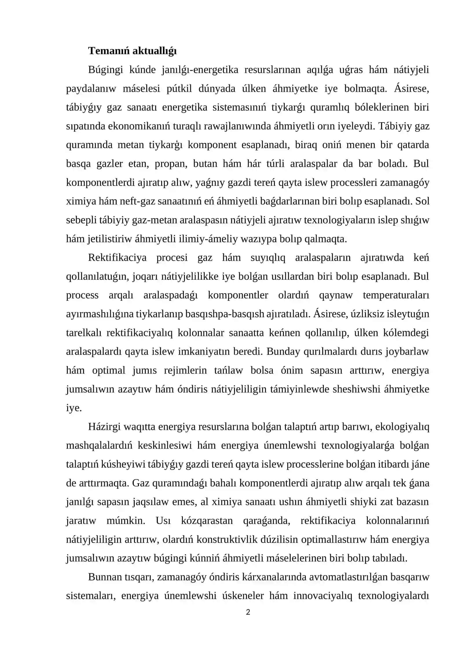 Tábiyiy gaz metan aralaspasınıń fizikalıq-ximiyalıq qásiyetleri hám quramı. Rektifikaciya procesiniń mánisi hám islew principi 2