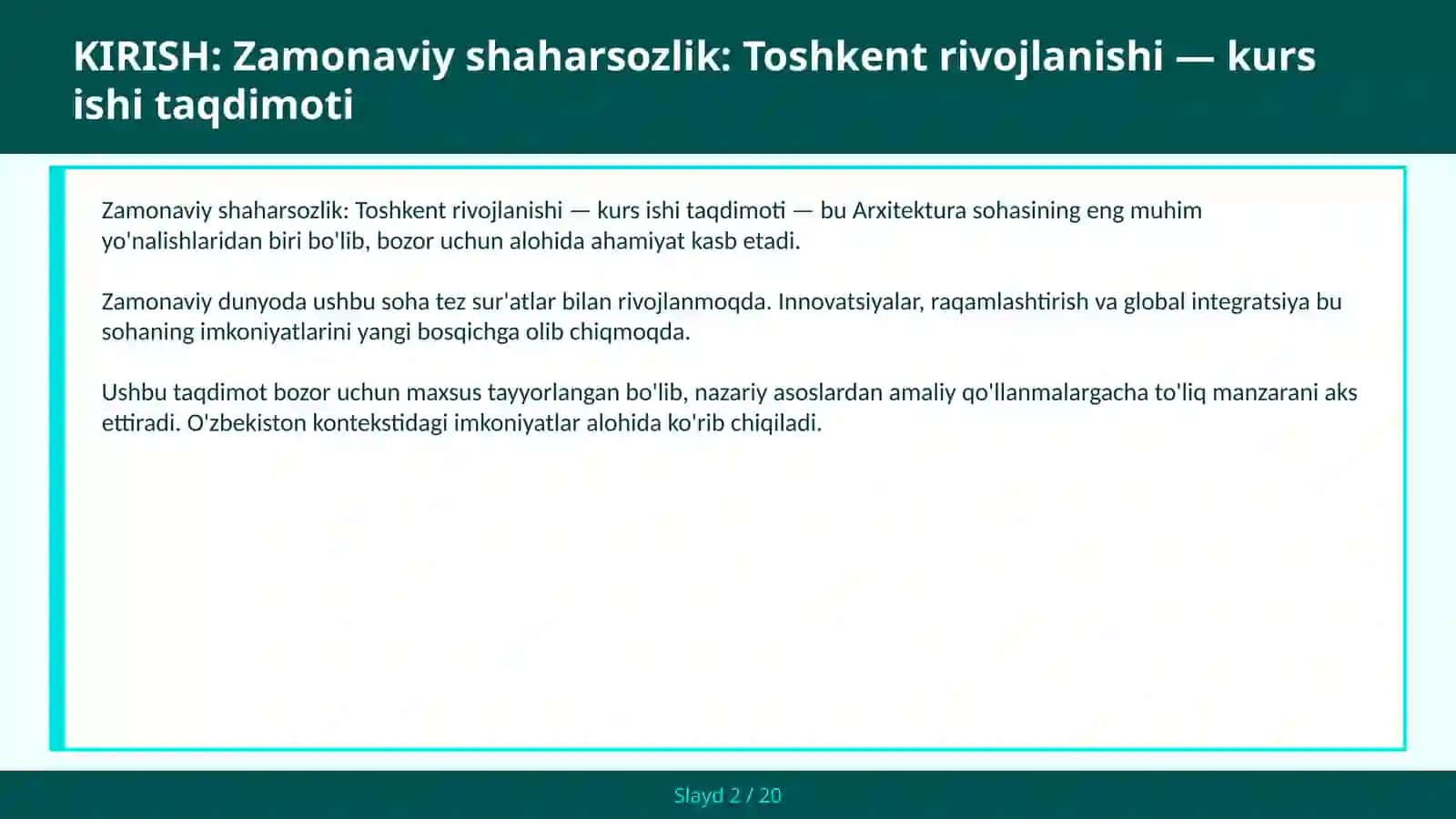 Zamonaviy shaharsozlik: Toshkent rivojlanishi — kurs ishi taqdimoti 2