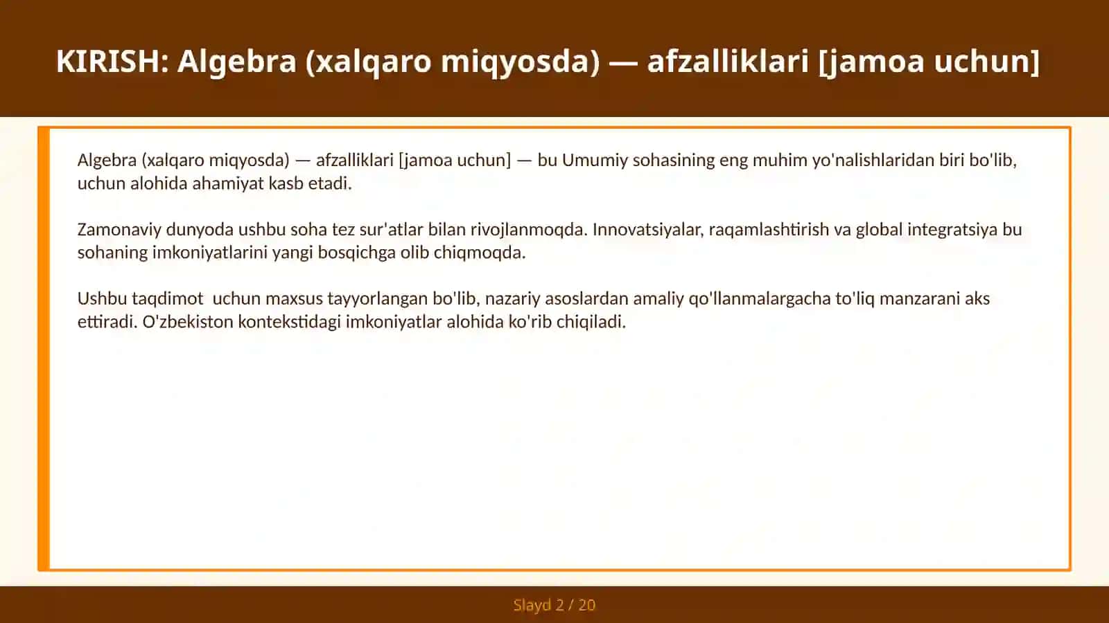 Algebra (xalqaro miqyosda) — afzalliklari [jamoa uchun] 2