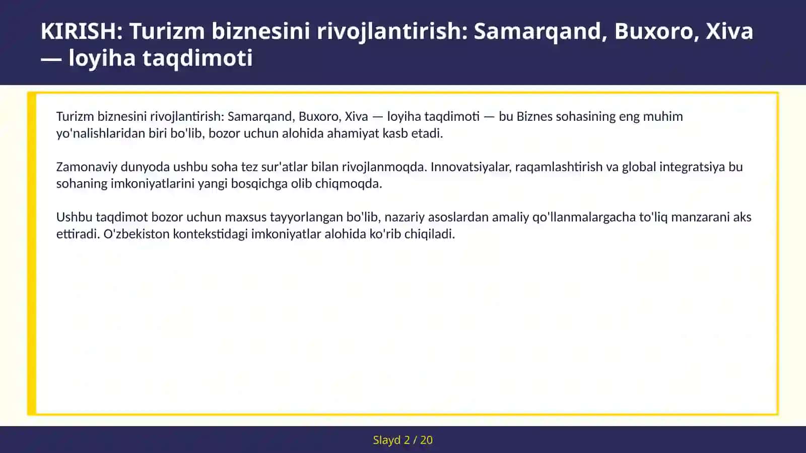 Turizm biznesini rivojlantirish: Samarqand, Buxoro, Xiva — loyiha taqdimoti 2