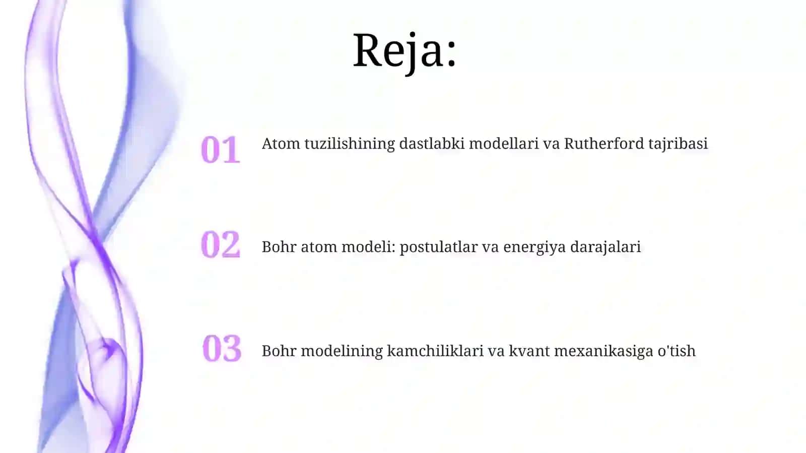 Atom fizikasi Rezerford tajribalari Bor nazariyasi 2