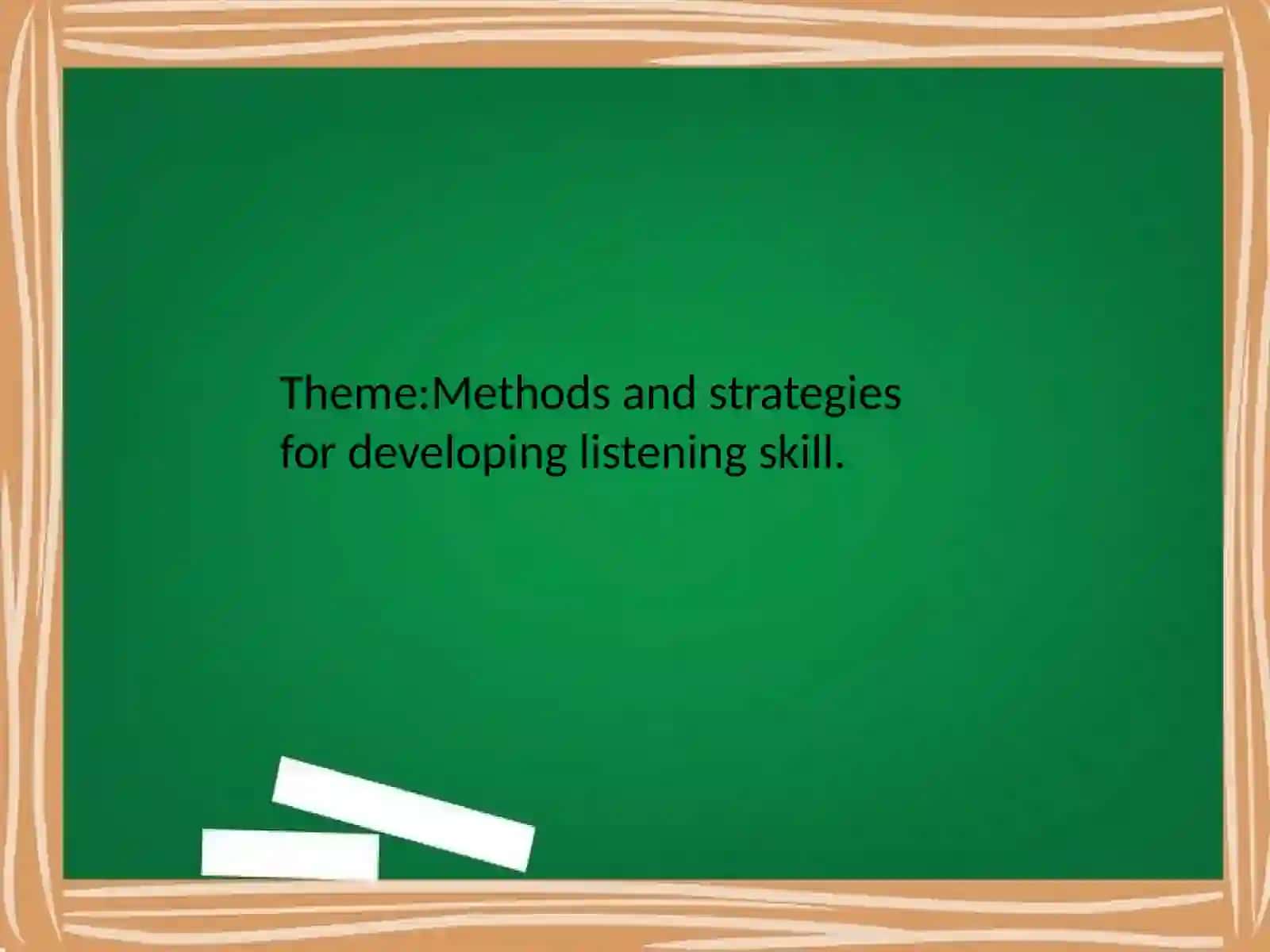 Methods and strategies for developing listening skill 2