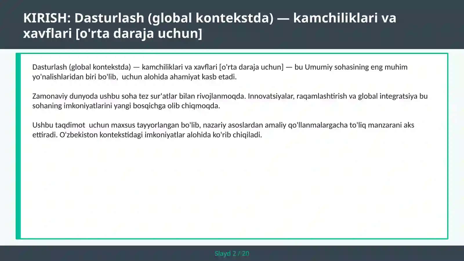 Dasturlash (global kontekstda) — kamchiliklari va xavflari [o'rta daraja uchun] 2
