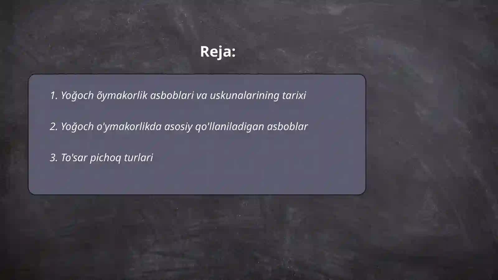 Yoğoch õymakorligida ishlatiladigan asboblari uskunalarini õrganish 2