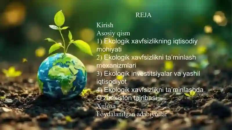 Ekologik xavfsizlikni ta’minlashning iqtisodiy asoslari 2