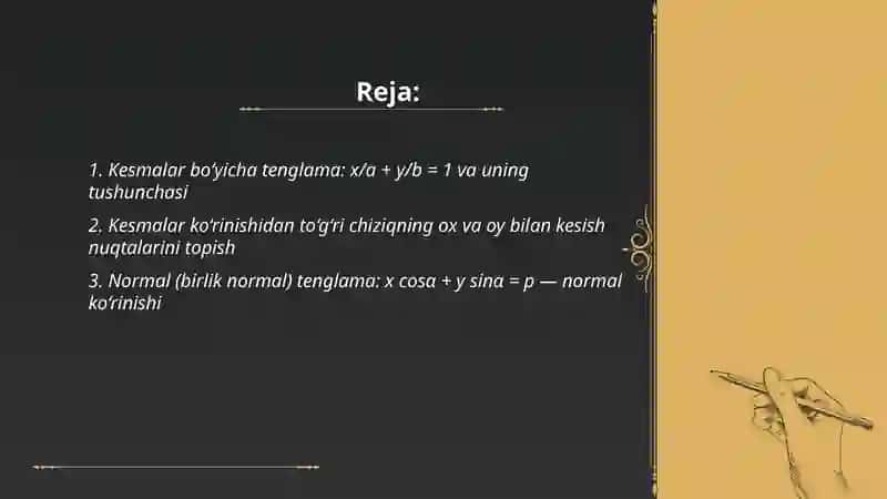 Tekislikda to'g'ri chiziqning kesmalar bo'yicha, normal tenglamalari 2