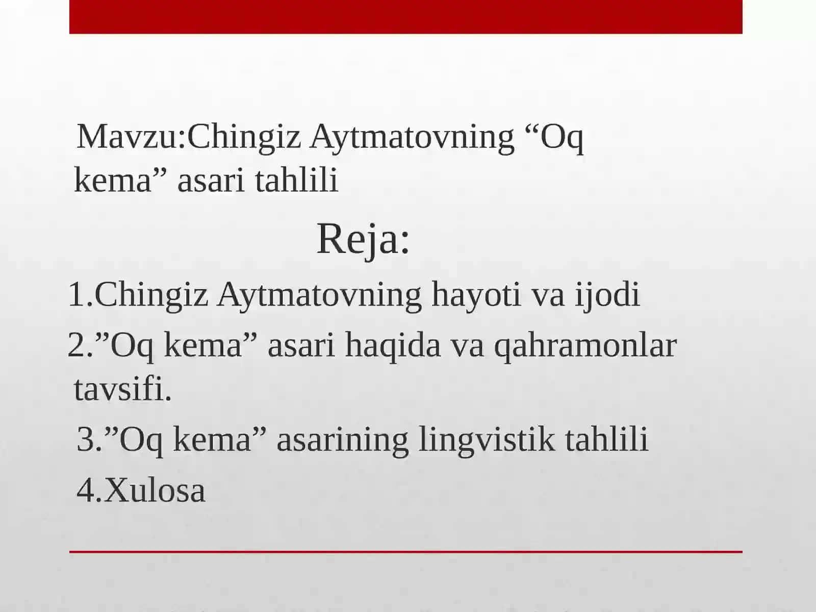 Chingiz Aytmatovning “Oq kema” asari tahlili 2