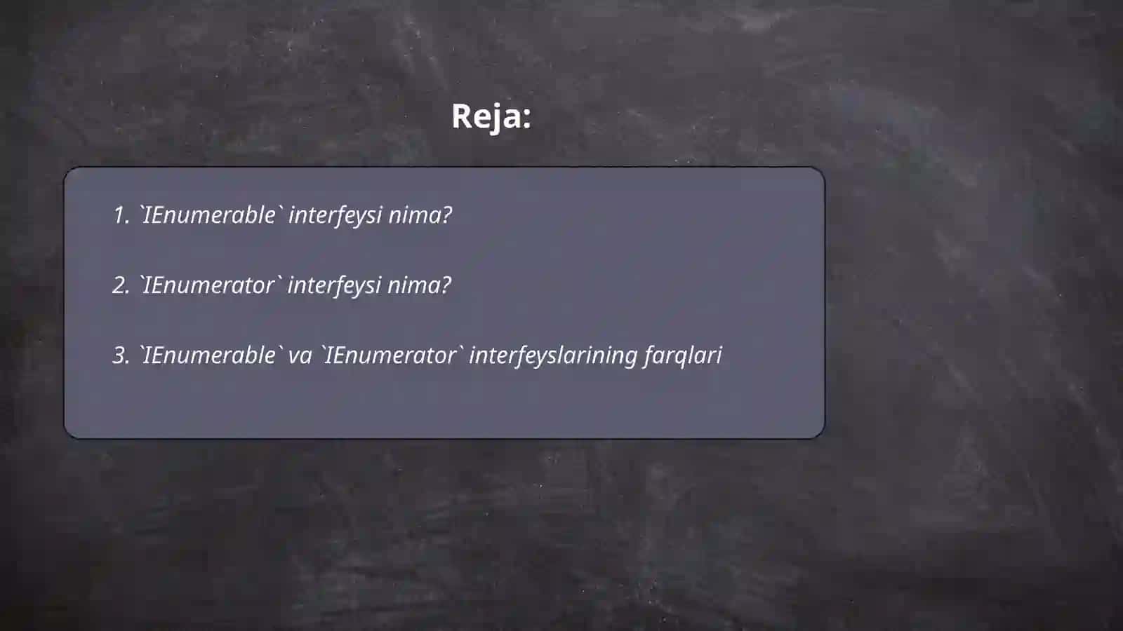 IEnumerable va IEnumerator interfeyslari 2