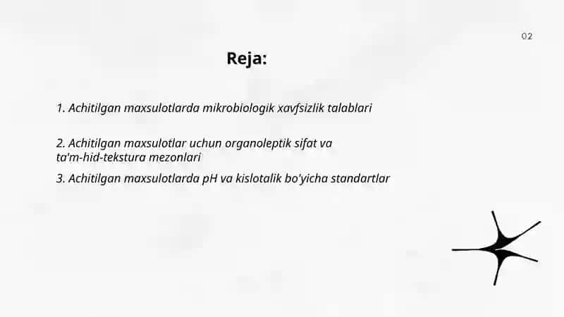 Achitilgan maxsulotlat sifatiga qo'yilgan standart talablar 2