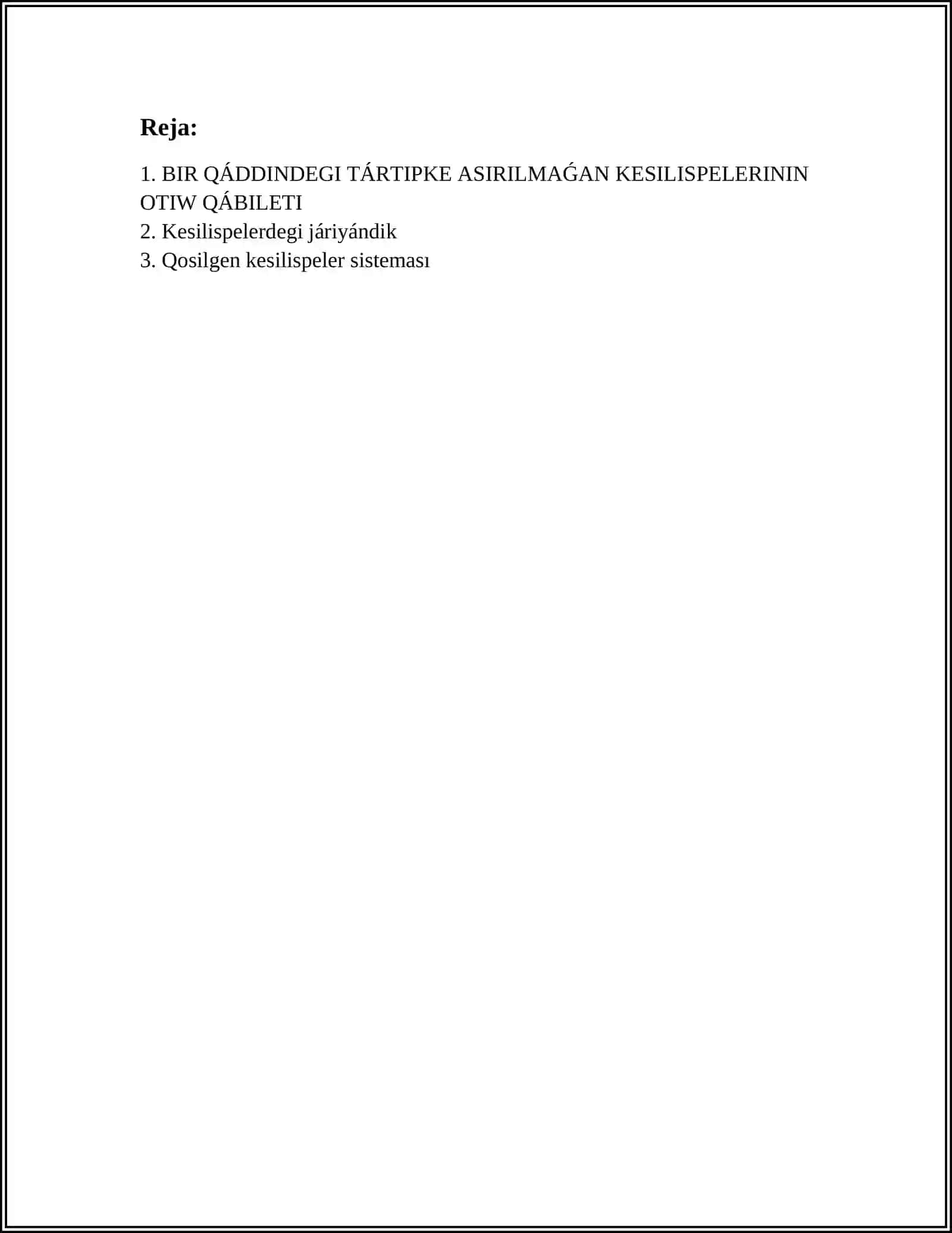 BIR QÁDDINDEGI TÁRTIPKE ASIRILMAǴAN KESILISPELERINIŃ ÓTKERIW QÁBILETI 2