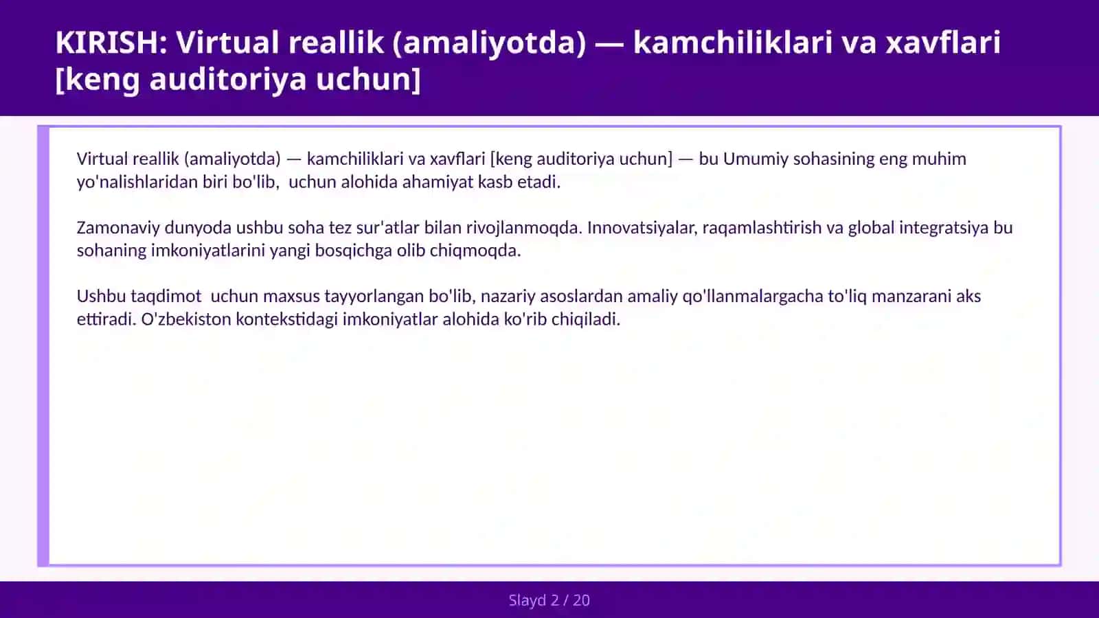 VIRTUAL REALLIK (AMALIYOTDA) - KAMCHILIKLARI VA XAVFLARI [KENG AUDITORIYA UCHUN] 2