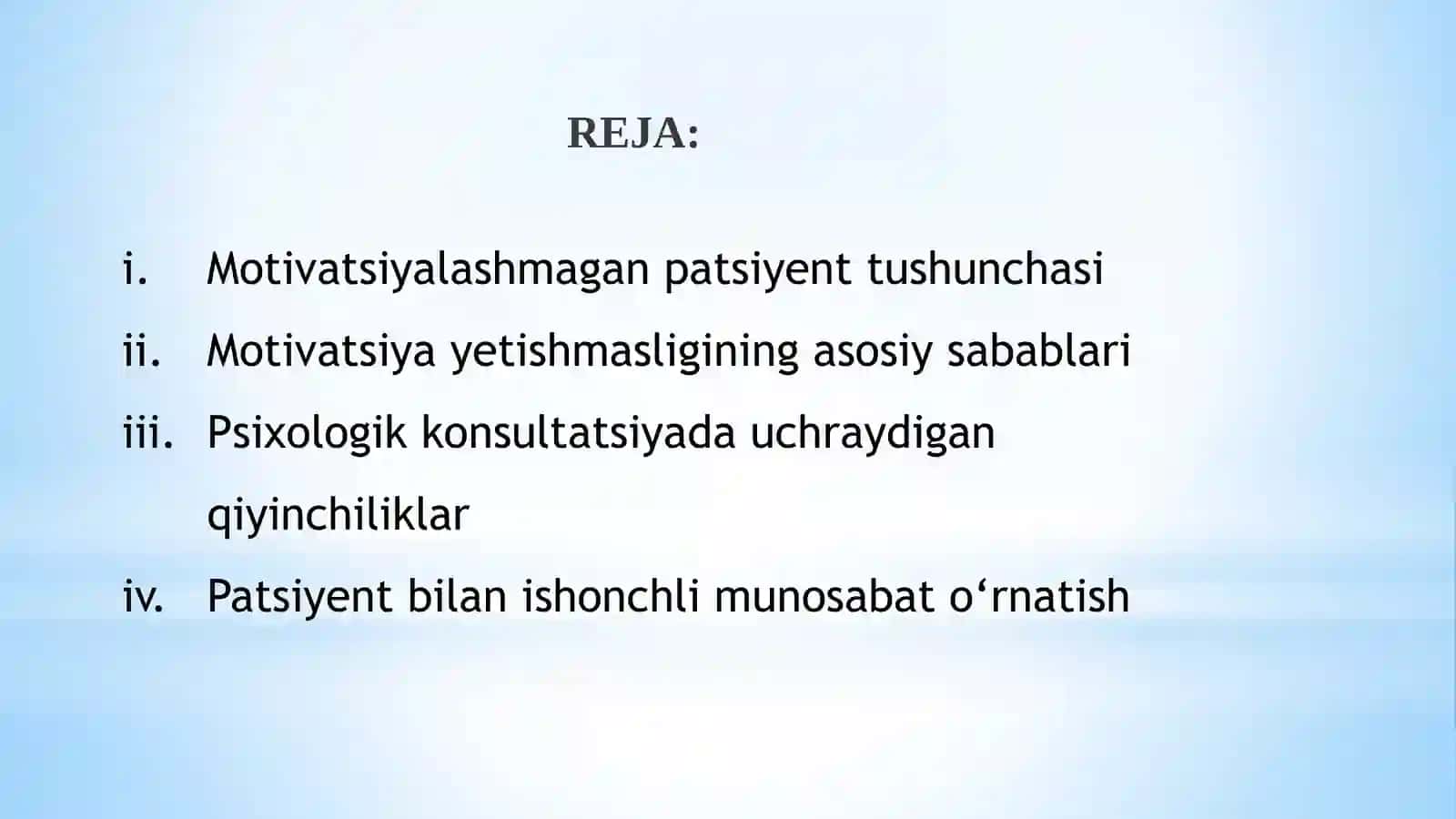 “MOTIVATSIYALASHMAGAN” PATSIYENTLAR KONSULTATSIYASI 2