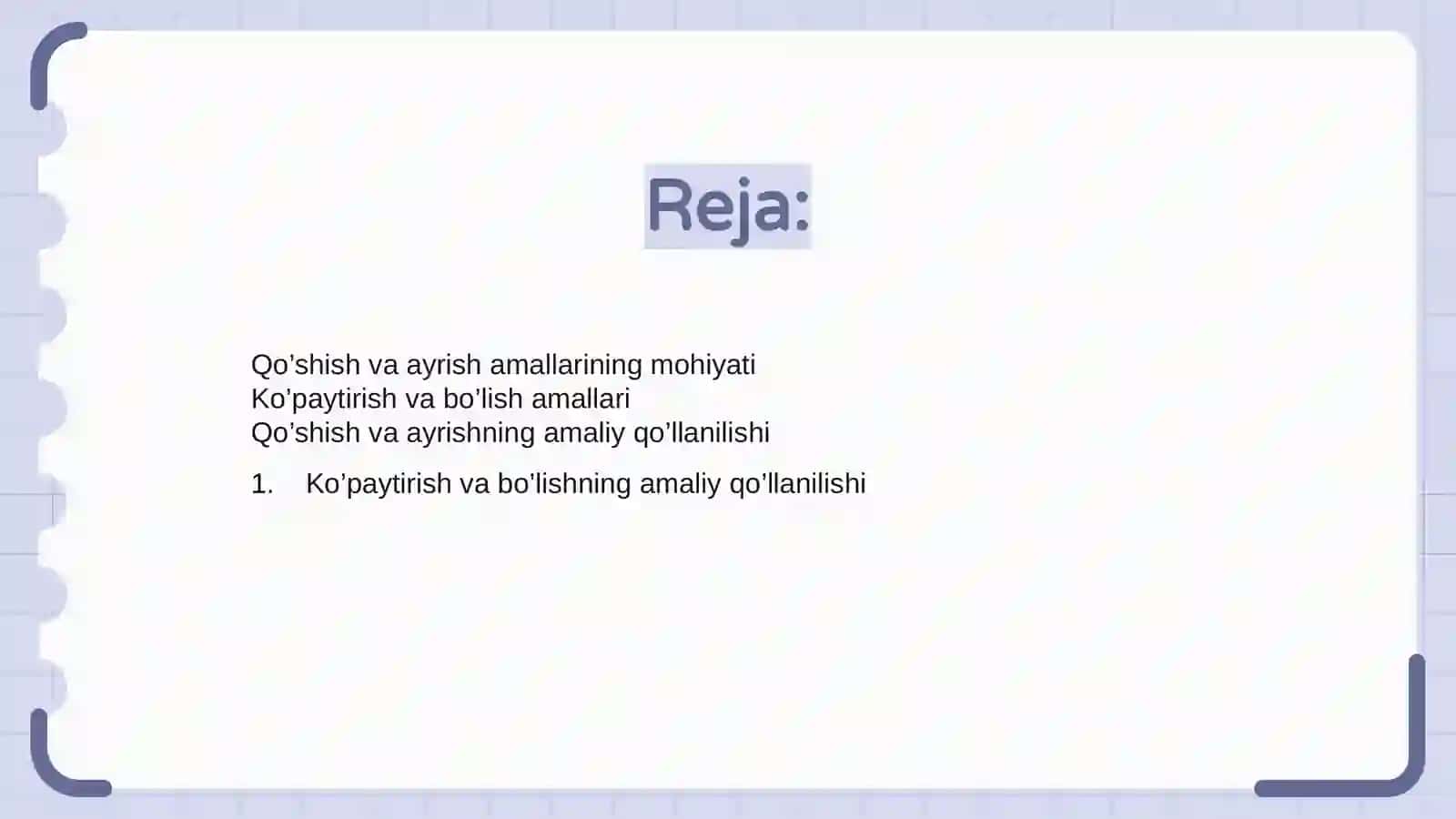 Qo’shish va ayrish, ko’paytirish va bo’lish amallarining mohiyati 2