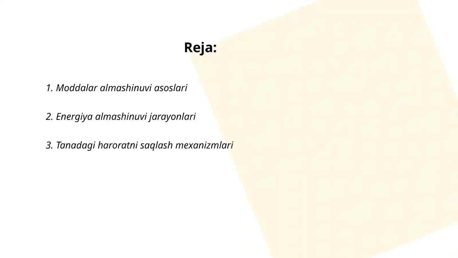 Moddalar va energiya almashinuvi.Tana haroratini boshqarilishi (termoregulyatsiya) 2