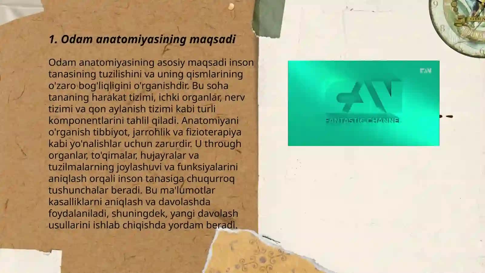 Odam anatomiyasi faning maqsad va vazifalari Fanning qisqacha rivojlanish tarixi 3