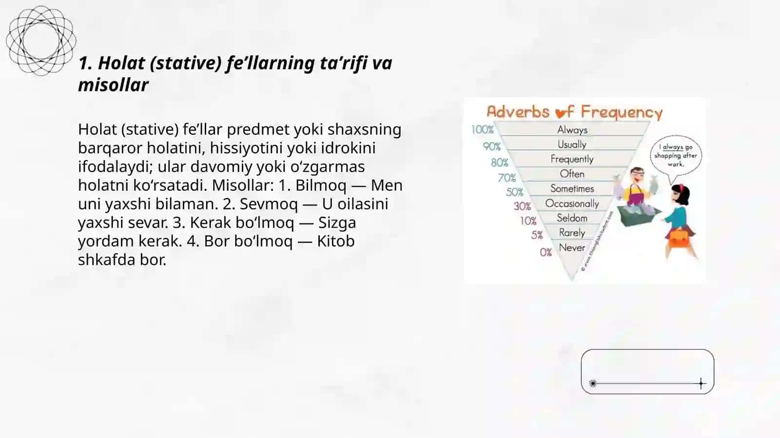 Holat (stative) fe’llar 3