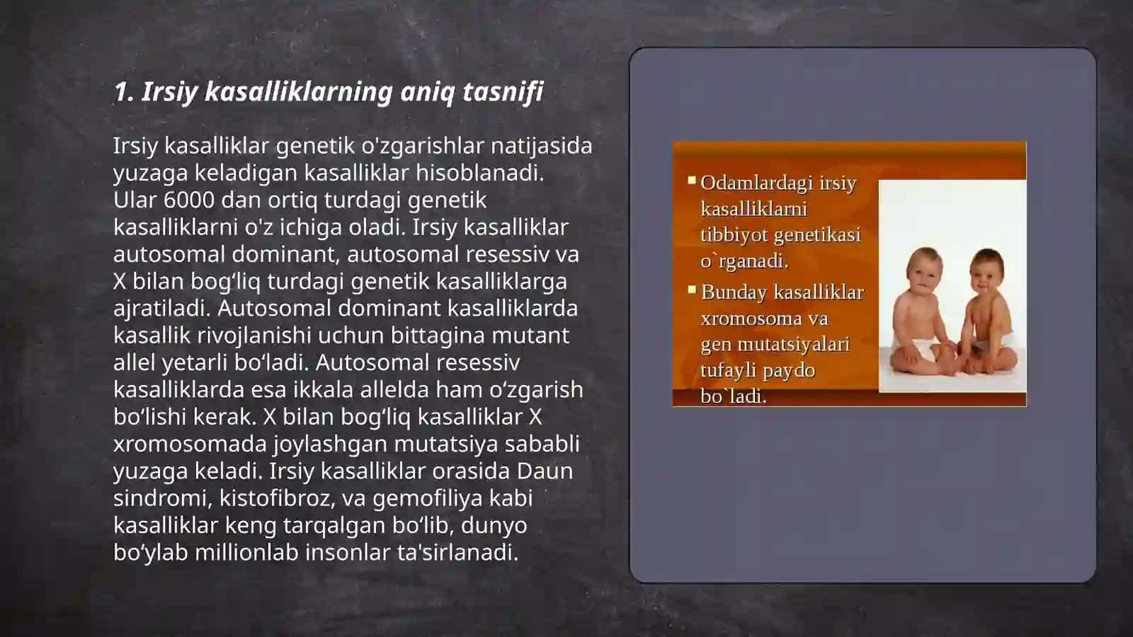 Irsiy kasalliklar xramasoma kasalliklari gen va irsiyatga moyil kasalliklar.Nikoh turlari 3