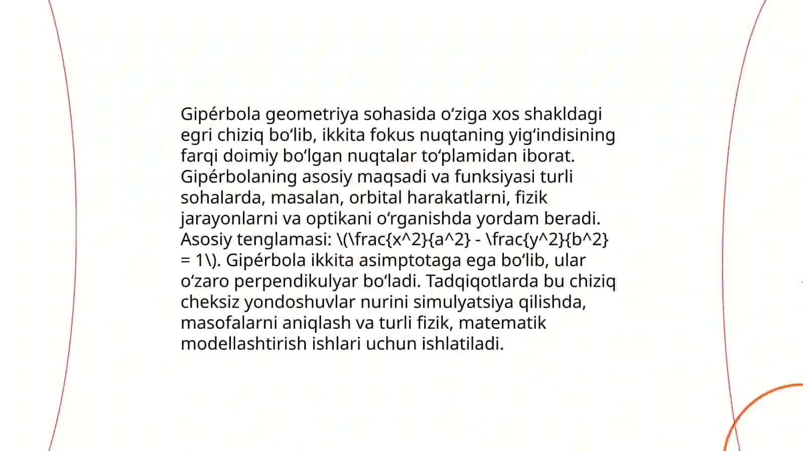Gipérbola geometriya sohasida o‘ziga xos shakldagi egri chiziq 3