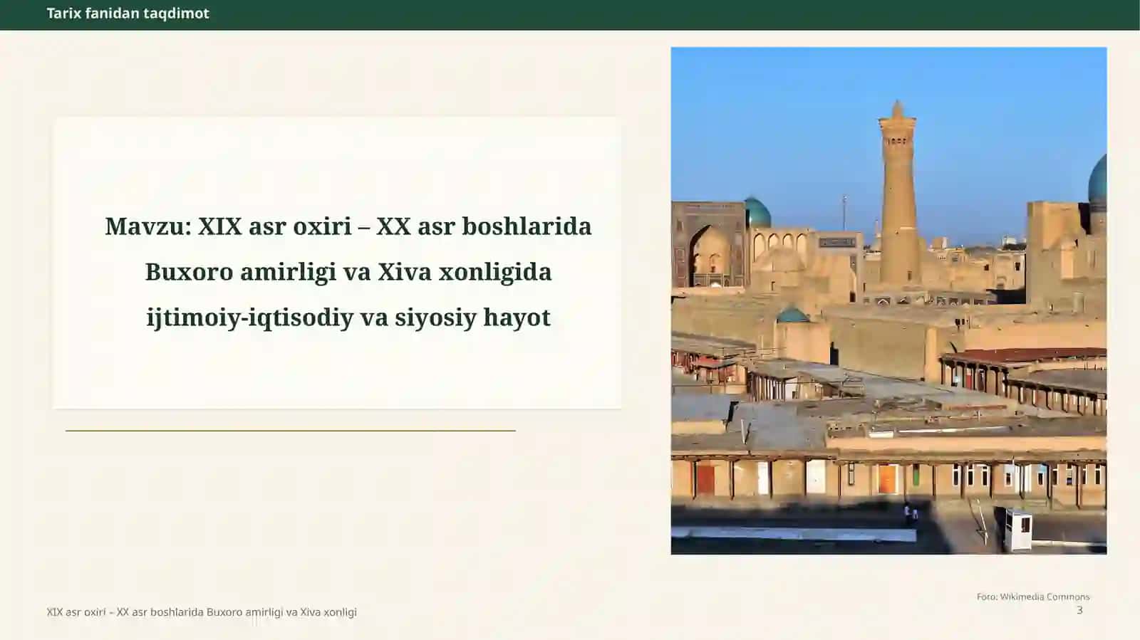 XIX asr oxiri – XX asr boshlarida Buxoro amirligi va Xiva xonligida ijtimoiy-iqtisodiy va siyosiy hayot 3