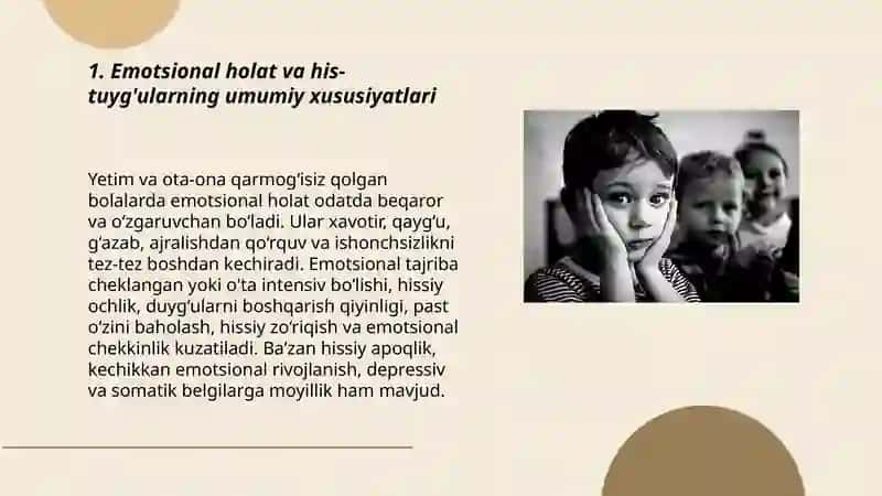 Yetim va ota-ona qarmog'isiz qolgan bolalarning umumiy psixologik tavsifi 3