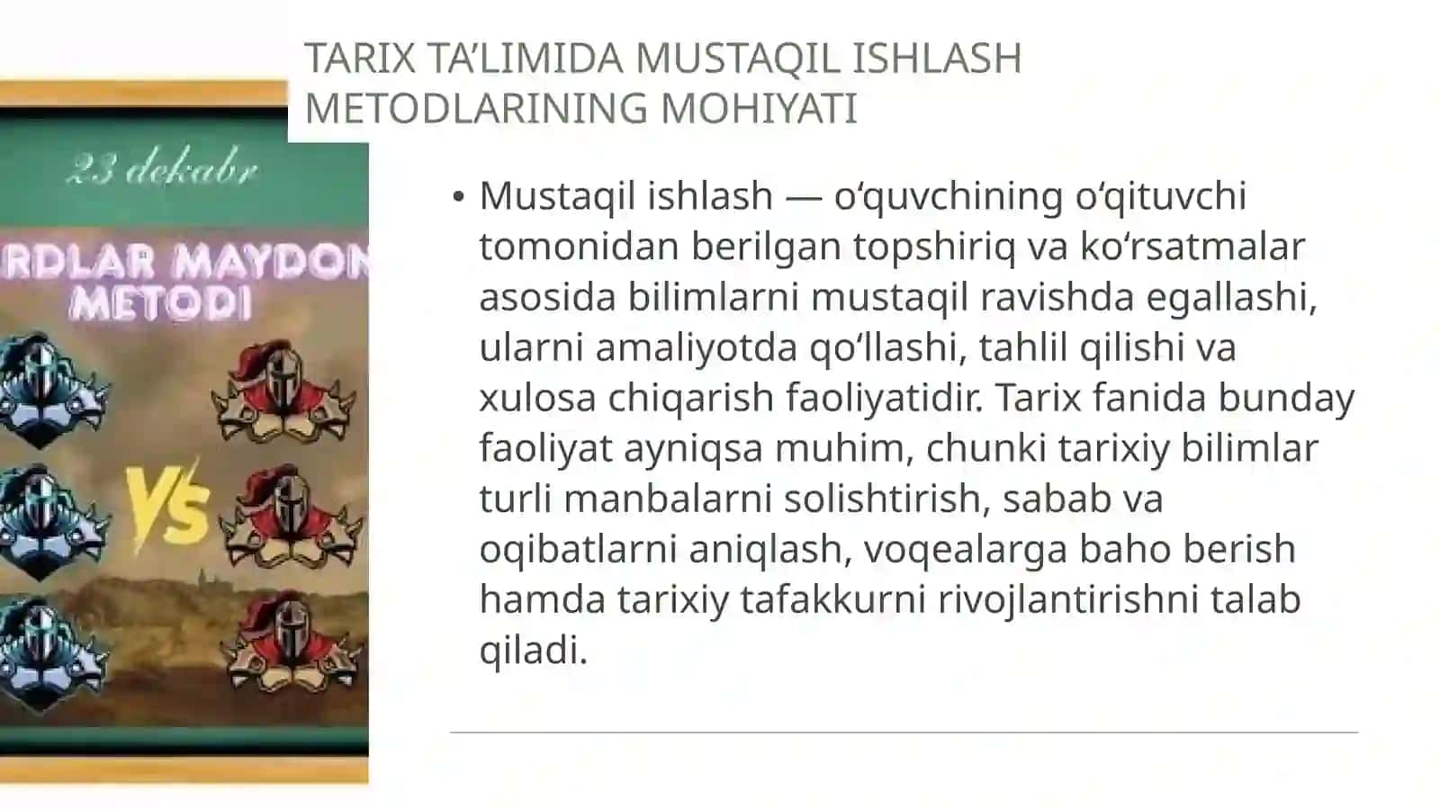 Tarix tizimida mustaqil ishlash metodlari, ularning asosiy turlari va funksiyalari 3