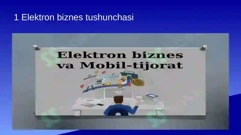 Elektron biznes va Mobil-tijorat 3
