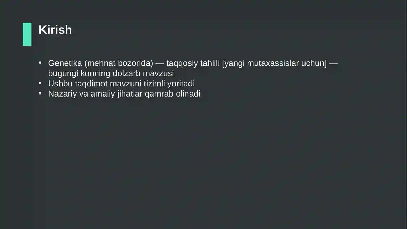 Genetika (mehnat bozorida) — taqqosiy tahlili [yangi mutaxassislar uchun] 3