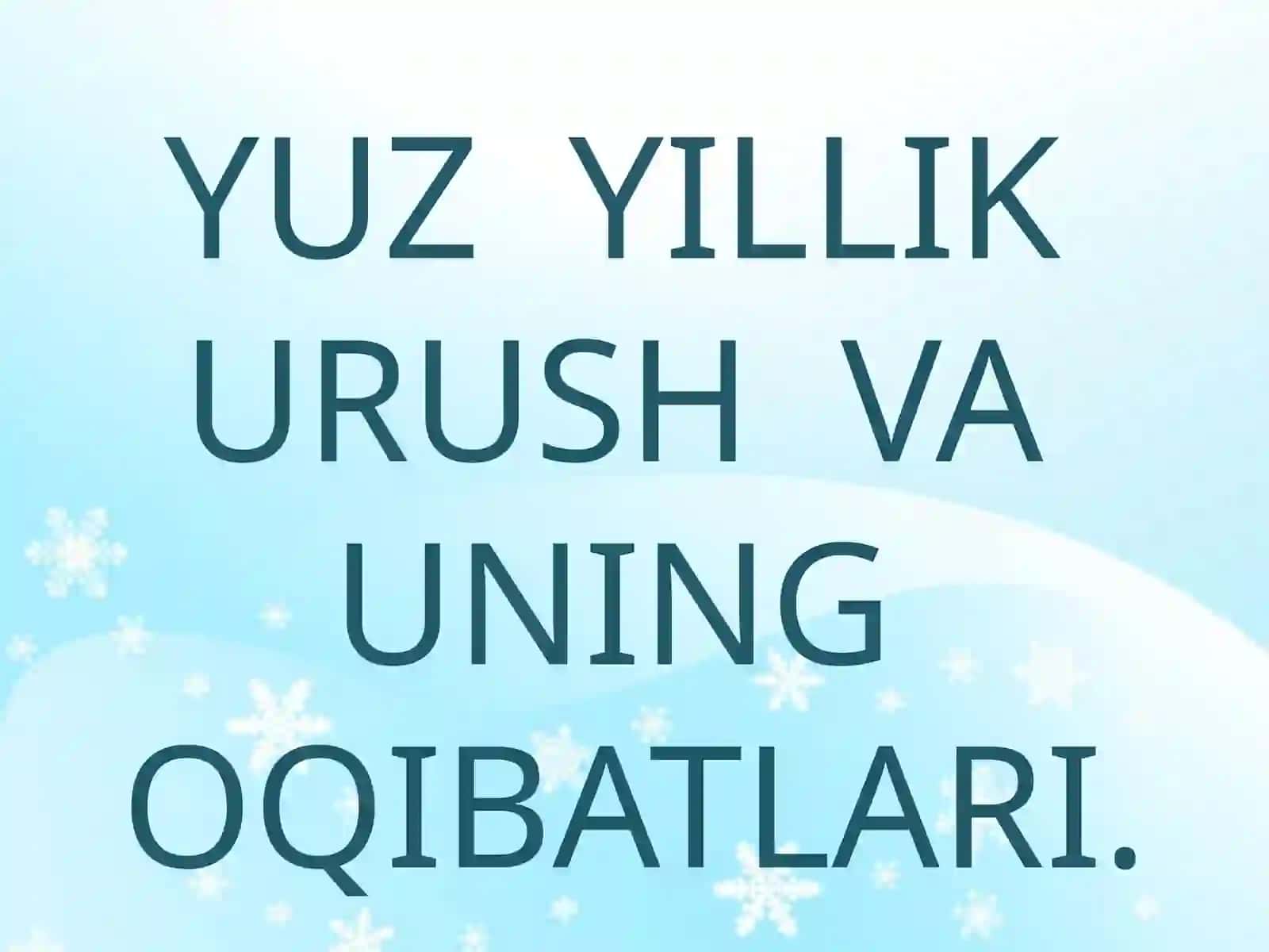 Yuz Yillik Urush va uning Oqibatlari 3