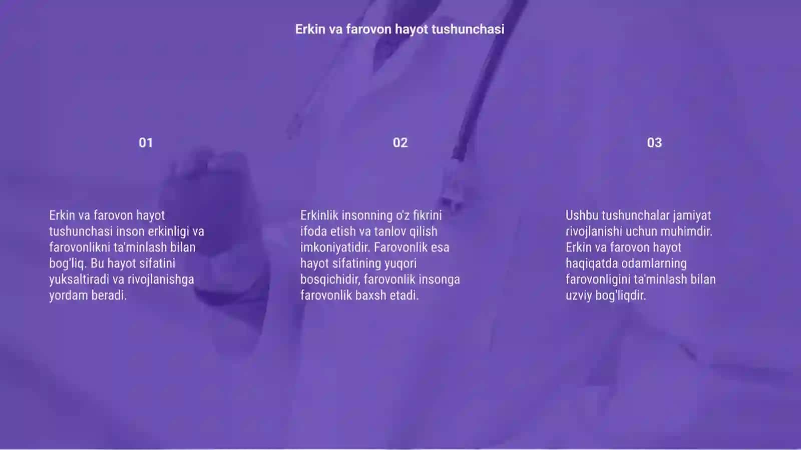 Erkin va farovon hayot mazmuni 3