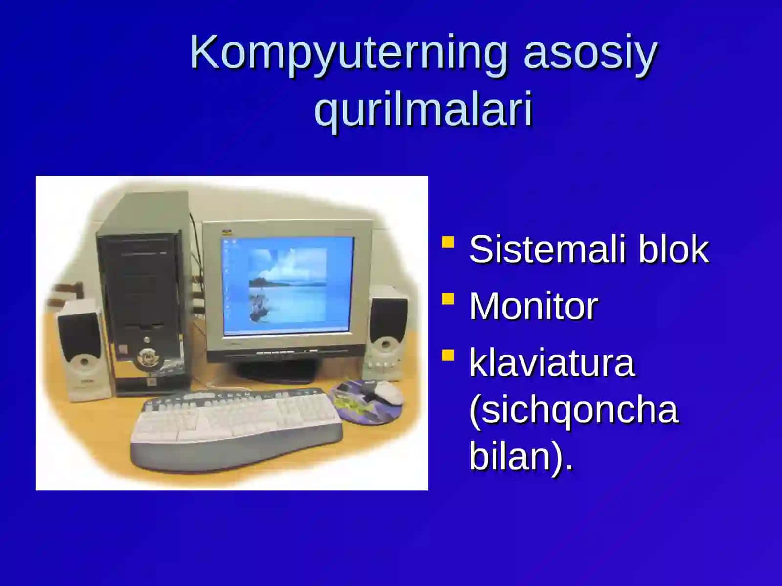 Kompyutеrning asosiy qurilmalari 3