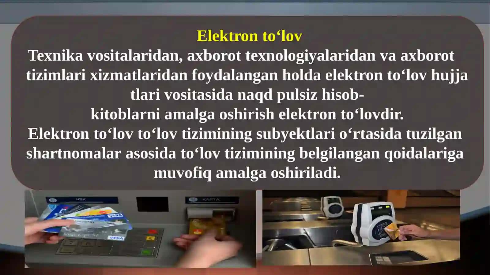 BANK TIZIMIDA Elektron to’lov tizimlari 3