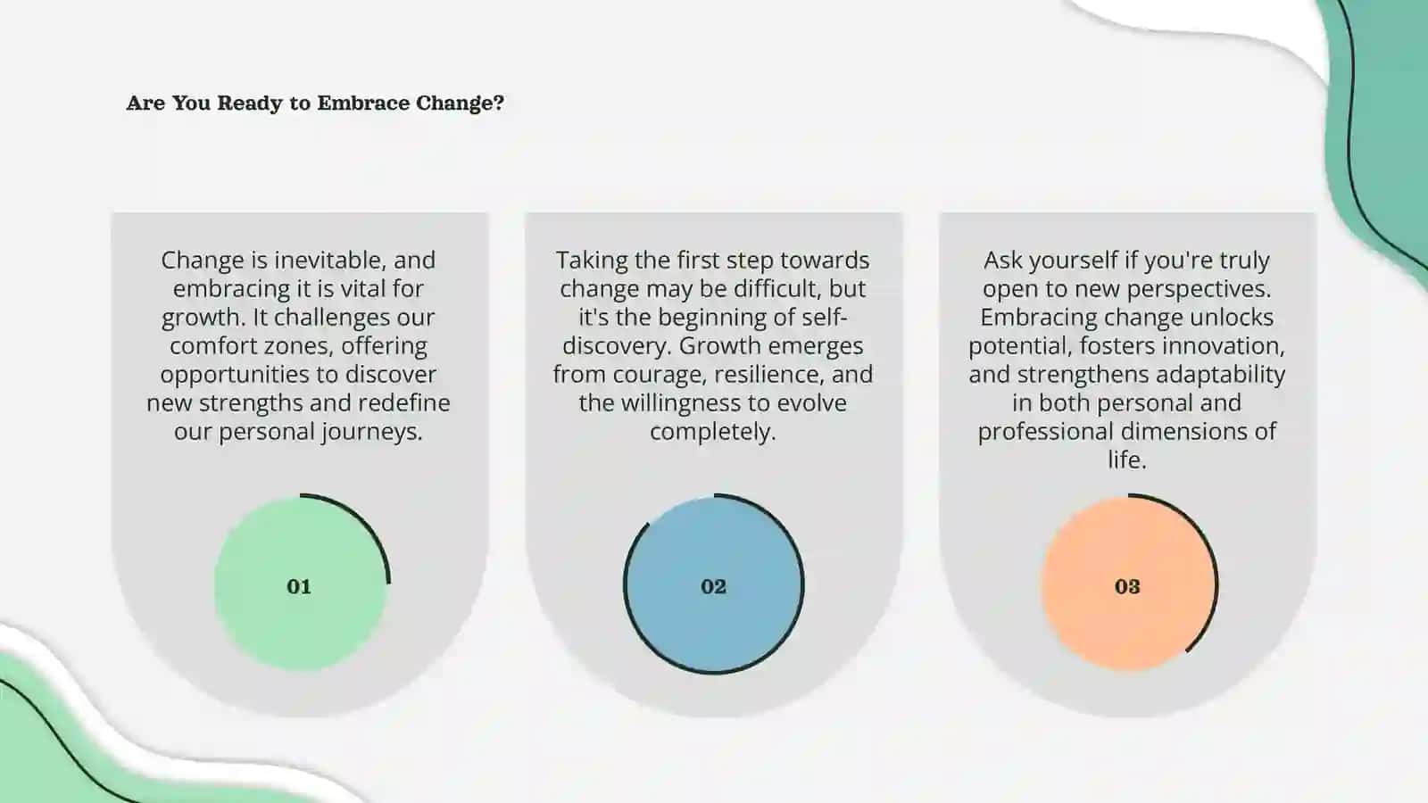Are You Ready to Embrace Change? 3