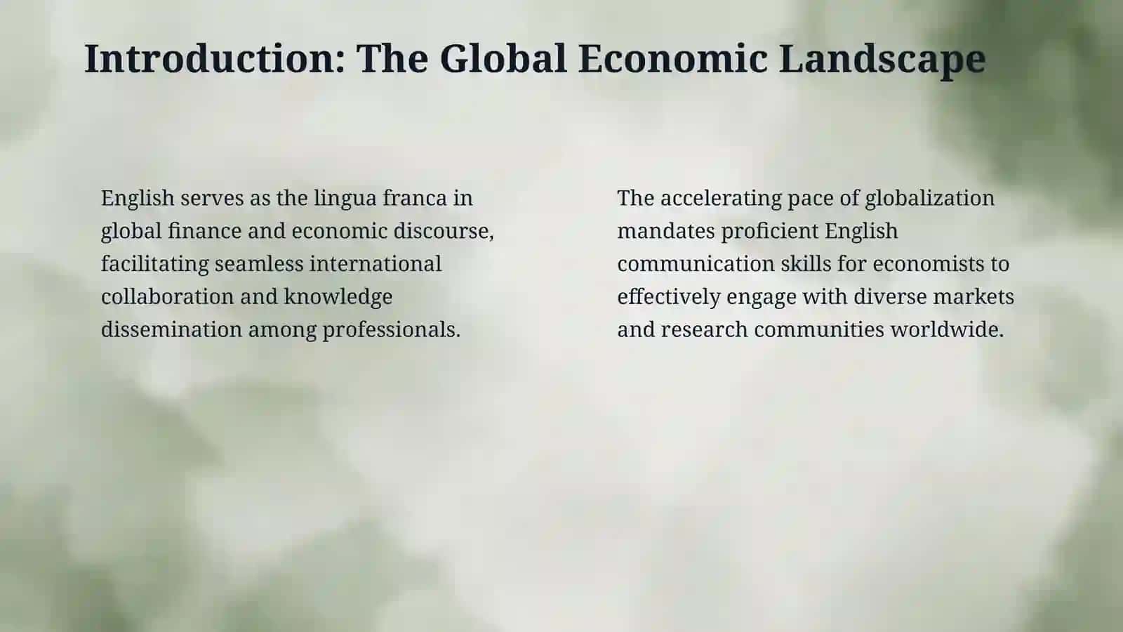 Greeting. Why  is english important fo economists? 3