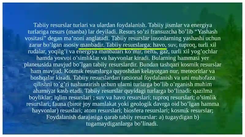 Tabiiy resurslardan foydalanish – tabiatdan foydalanishning eng asosiy qismlardan biri 3