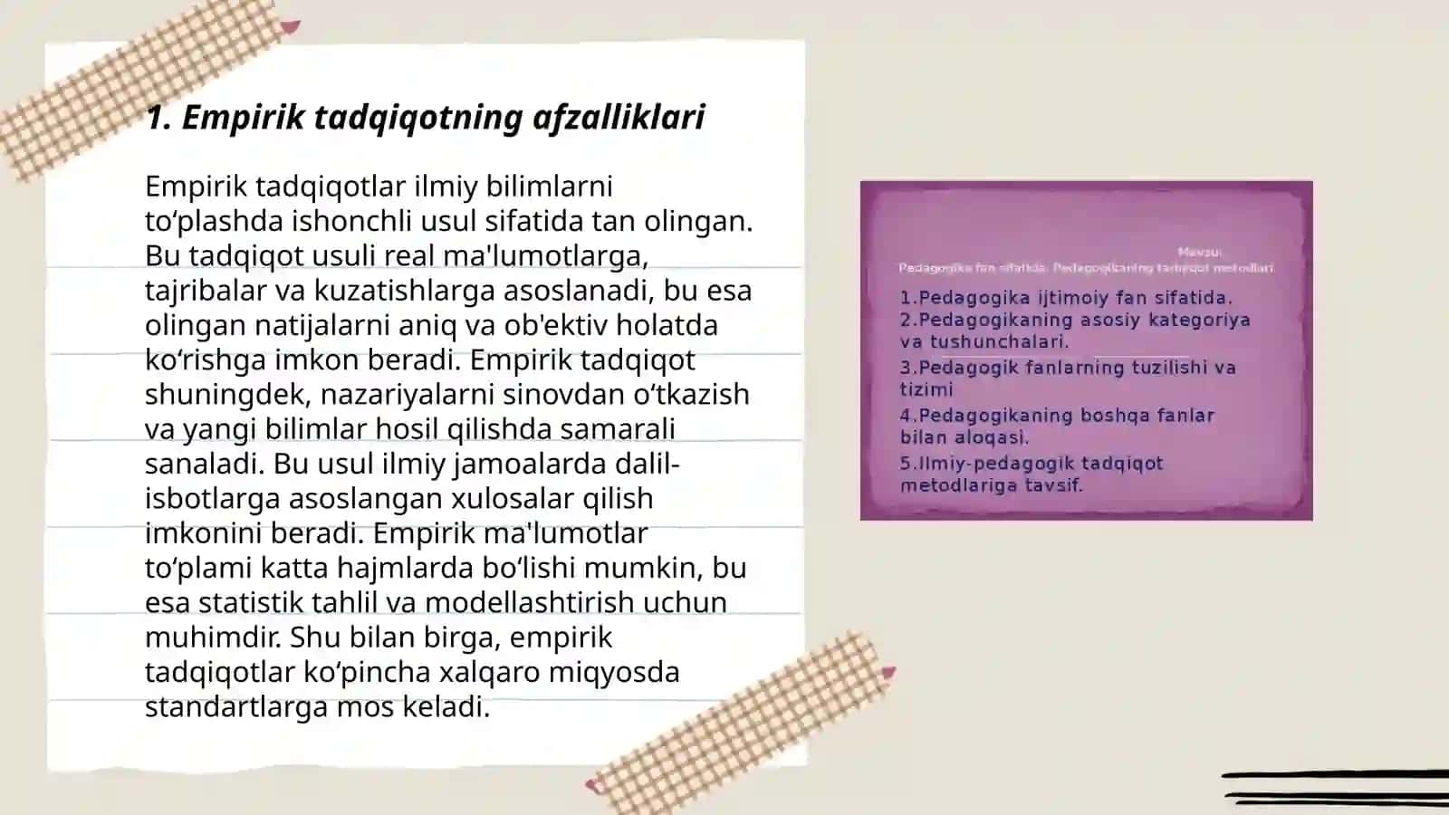 Psixalogiya fanidagi tadqiqot metodlaridan foydalanishning afzalligi 3