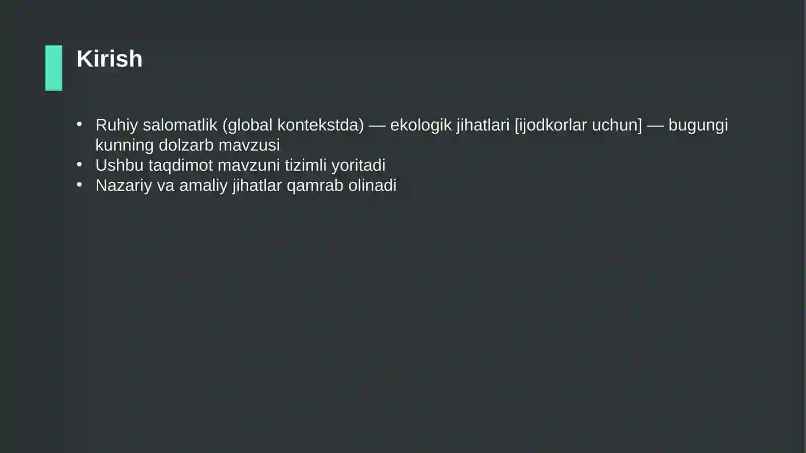 Ruhiy salomatlik (global kontekstda) — ekologik jihatlari [ijodkorlar uchun] 3