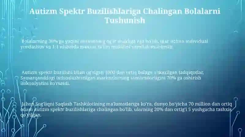 Autizim sindromli bolalar ta'lim tarbiyasi 3