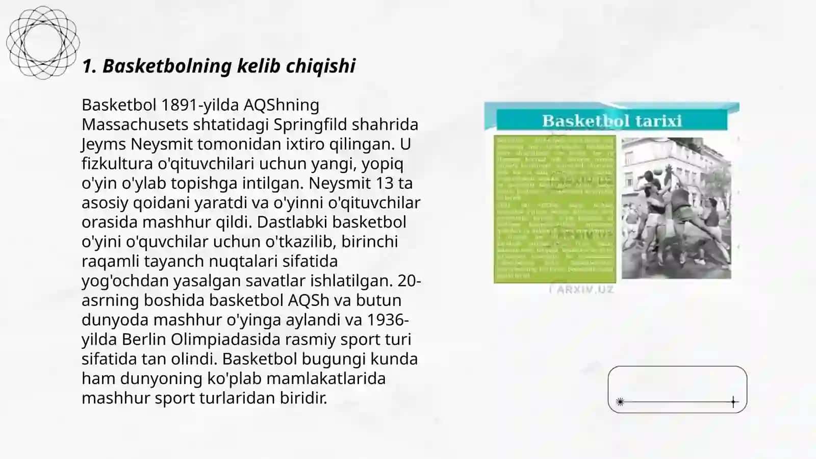 Basketbol oʻyinining kelib chiqishi va rivojlanish tarixi 3