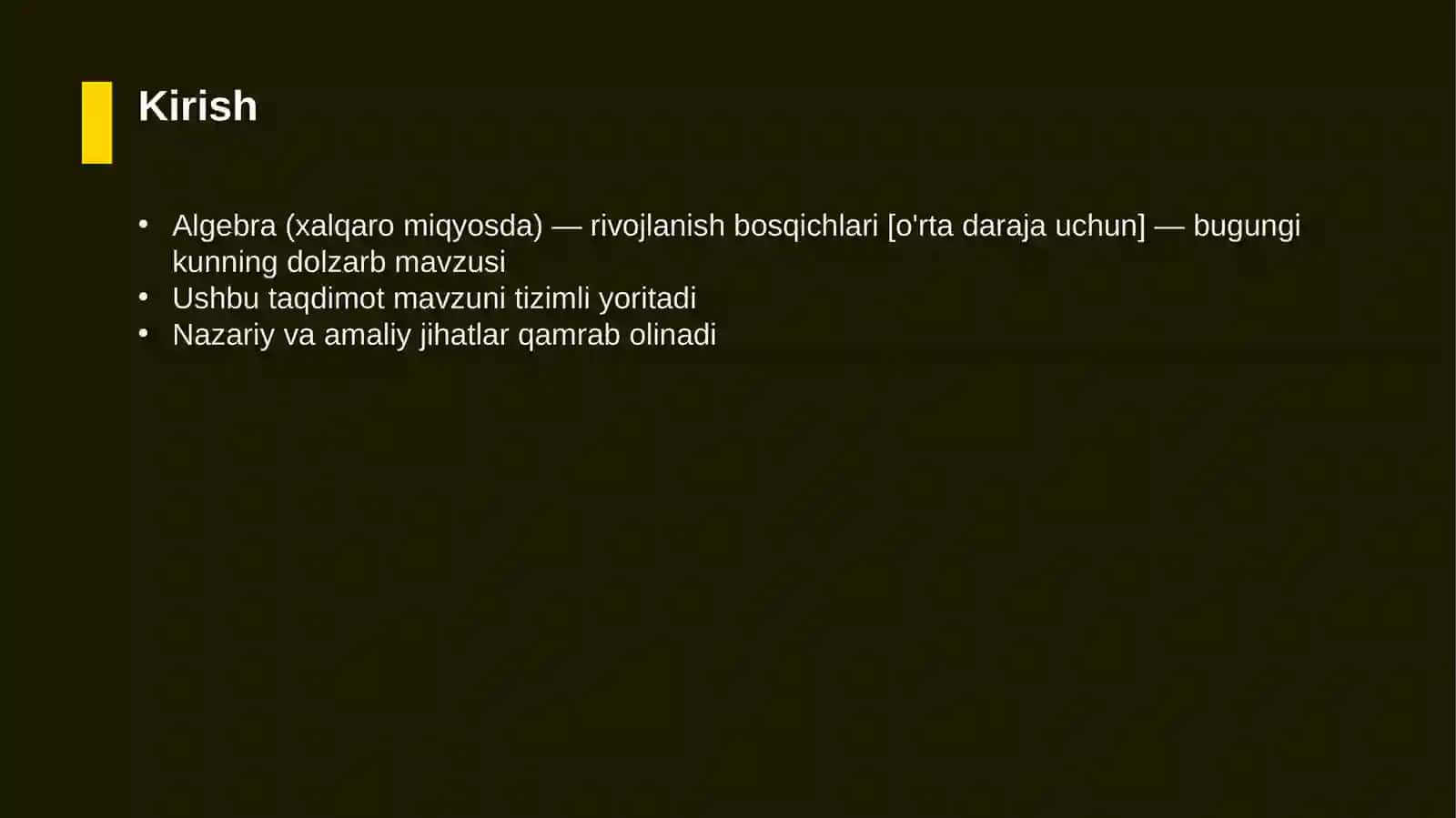 Algebra (xalqaro miqyosda) — rivojlanish bosqichlari [o'rta daraja uchun] 3