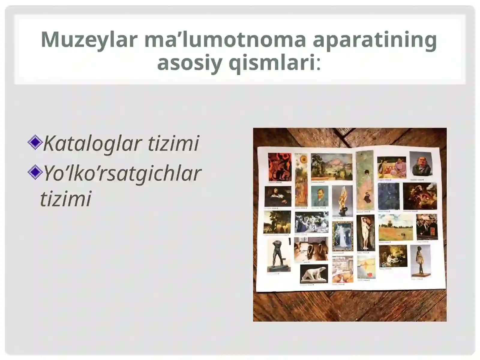 Muzeylarning ilmiy ma’lumotnoma aparati va ilmiy tadqiqotchilik faoliyati 3
