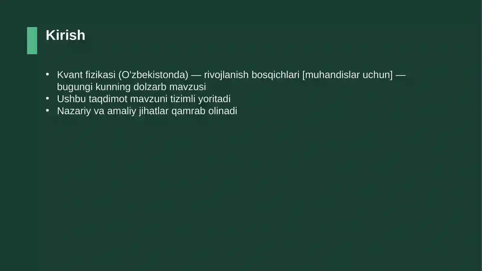 Kvant fizikasi (O'zbekistonda) — rivojlanish bosqichlari [muhandislar uchun] 3