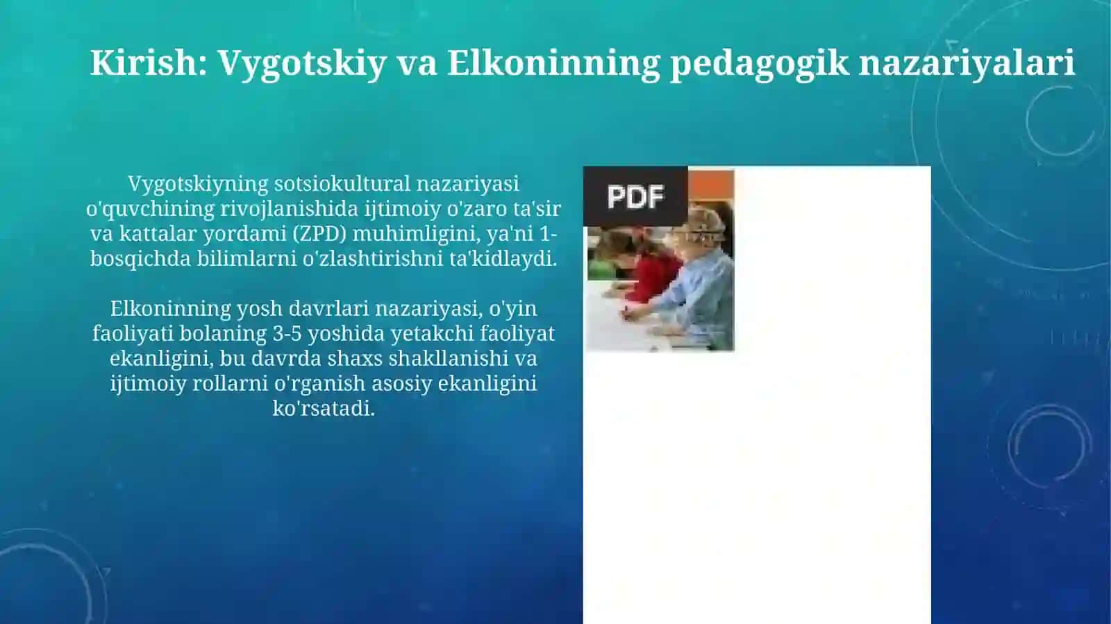 Oyin ta'limotidan Lev Vigotskiy va Danil Elkonin ta'limoti haqida 3