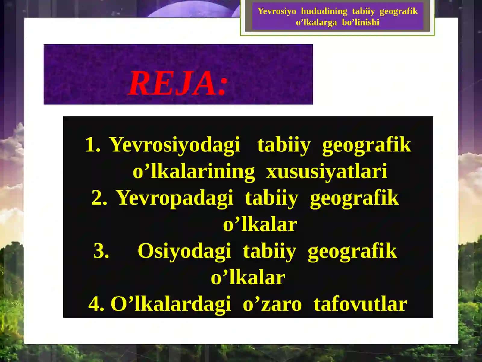 7-sinf Geografiya fanidan Yevrosiyo hududining tabiiy geografik o'lkalarga bo'linishi ochiq dars ishlanma 3
