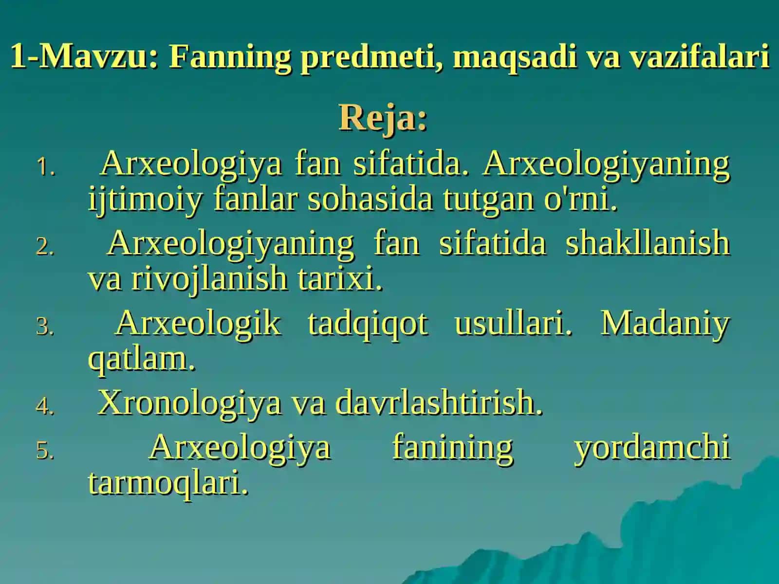 Arxeologiya va etnologiya (Arxeologiya) 3