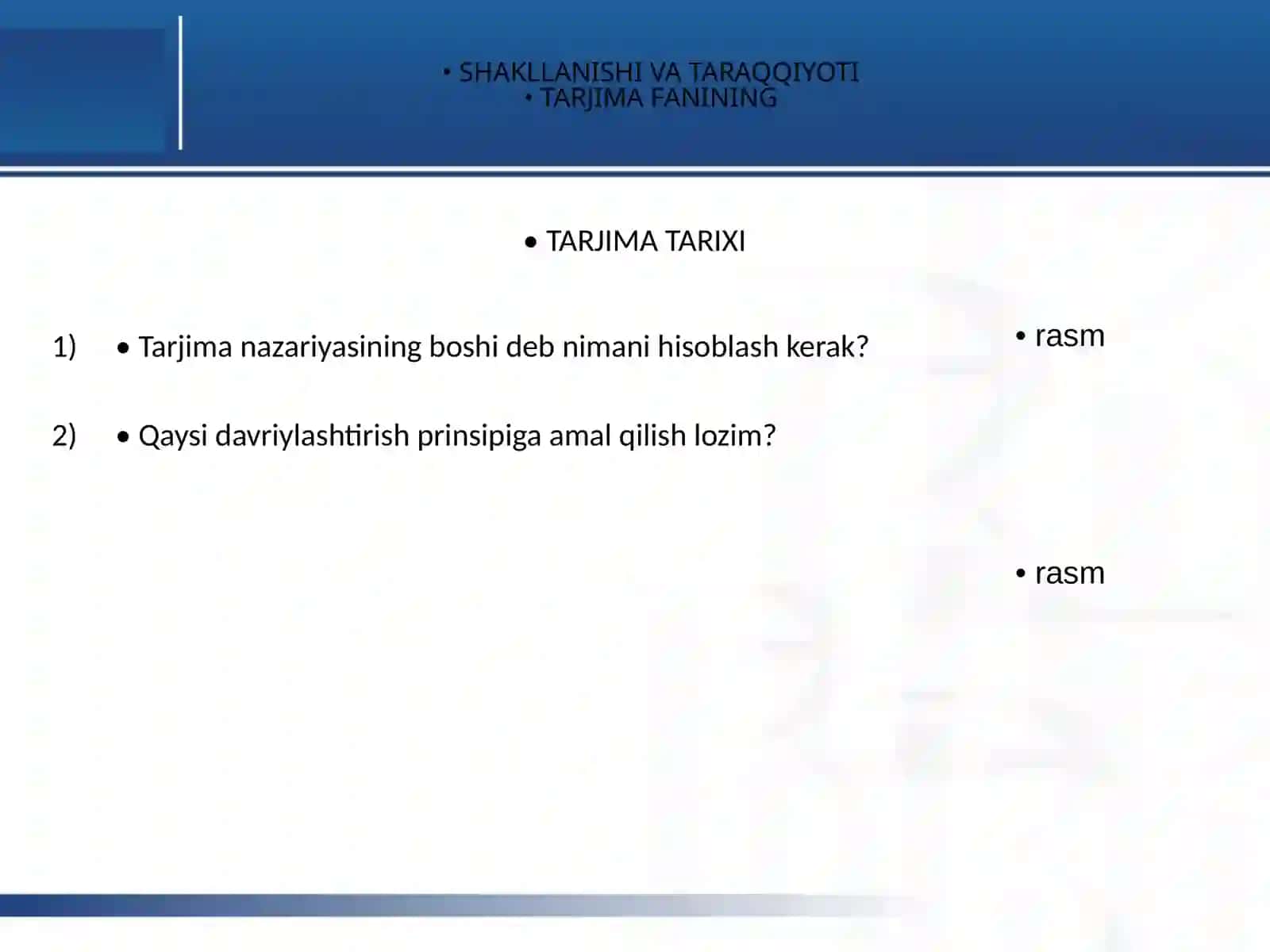 Tarjimashunoslik - Tarjima fanining shakllanishi va taraqqiyoti 3