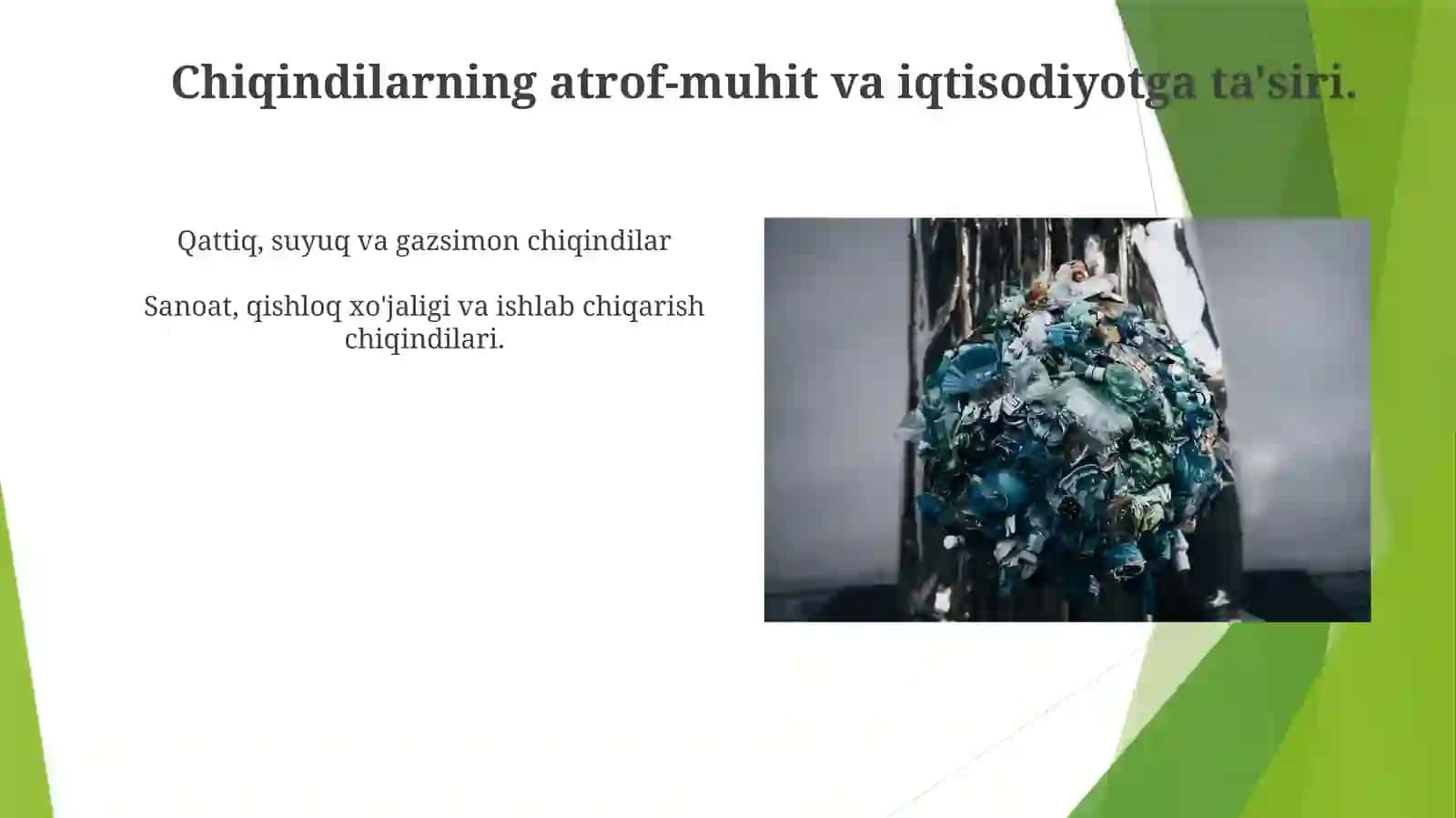 Chiqindilarning atrof-muhit va iqtisodiyotga ta'siri 3