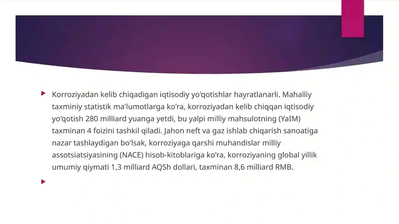 KORROZIYASI.Metallkorroziyasimuammosixalqxoʻjaliginingneft-gaz,neft-kimyo, transport,mashinasozlikvaboshqalarkabikoʻplabsohalariniqamrabolgan.Korroziyaijtimoiyishlabchiqarishgakoʻplabyoʻqotishlarvazararlarkeltirdi 3