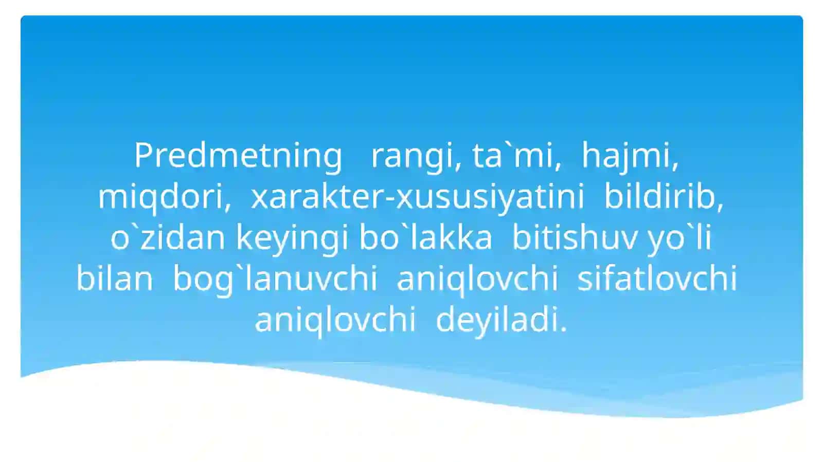 Aniqlovchi turlari 3